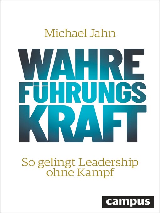 Title details for Wahre FührungsKraft by Michael Jahn - Wait list